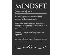 Mindset Definition Inspirational Notebook: Mental Health Growth Mindset Journal | Positive Thinking & Self-Improvement Lined Notebook for Work, School & Everyday Writing | Mental Health Awareness Gifts for Women & Men