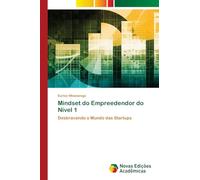 Mindset do Empreedendor do Nivel 1: Desbravando o Mundo das Startups