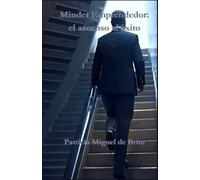 Mindset emprendedor: el acenso al exito