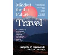 Mindset For The Future - Travel