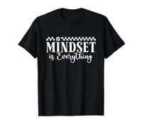 Mindset Is Everything Inspirational Mind - Cita Motivacional Camiseta