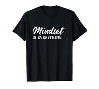 Mindset Is Everything Inspirational Mind - Cita Motivacional Camiseta