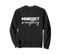 Mindset Is Everything Inspirational Mind - Cita Motivacional Sudadera