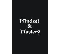 Mindset & Mastery - Journals For Writing - Gift For Women And Men - Notebook - Cute Journal - Lined Journal - Writing Journal - Bookmark