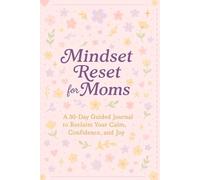 Mindset Reset for Moms