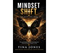 Mindset Shift: The Shift You Need