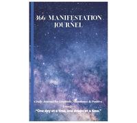“Mindset to Millions”: A Daily Manifestation Journal to Attract Success, Abundance & Balance