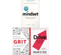 Mindset - Updated Edition, Grit: Why passion and resilience are the secrets to success, Drive The Surprising Truth About What Motivates Us 3 Books Collection Set