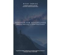 Mindsets for Mindfulness: Awakening From Crisis to Higher Consciousness