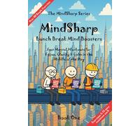 MindSharp-Lunch Break Mind Boosters: Fast Mental Workouts for Focus, Clarity & Calm in the Middle of the Day