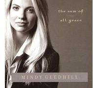 Mindy Gledhill - Sum of All Grace