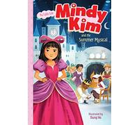 Mindy Kim and the Summer Musical: 9 (Mindy Kim, 9)