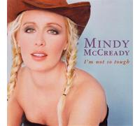 Mindy Mccready - I'm Not So Tough