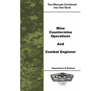 Mine Countermine Operations and Combat Engineer