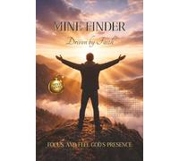 MINE FINDER Driven by Faith-Next Level: Mine Finder Puzzle Book with Advanced, Challenging Puzzles and Encouraging Bible Verses | Christian Brain ... God's Presence | 50+ Puzzles | 6x9 Inches