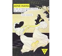 Mine Haha: O DE LA EDUCACIÓN FÍSICA DE LAS NIÑAS: 75 (Héroes Modernos)