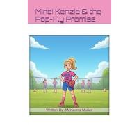 Mine! Kenzie & the Pop-Fly Promise