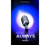 Mine. Love. Always.: A spicy sapphic romance (The Halo Series)