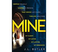 Mine: The page-turning thriller of 2019 - gripping and dark with a breathtaking twist