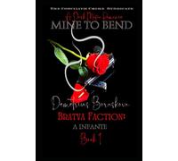 Mine to Bend...: Demetrius Boraskova: 1 (The Concilium Crime Syndicate)