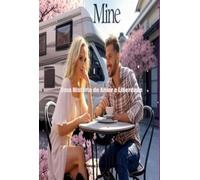 Mine - Uma história de amor e liberdade
