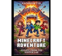 Minecraft Adventure: Escape from the Hidden Lab