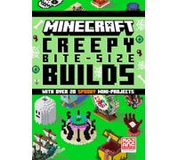 Minecraft Creepy Bite-Size Builds: An official illustrated guide to building 20 spooky themed projects in game. Perfect for gamers of all ages, new for 2026