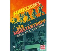 Minecraft - Der Monstertrupp: Ein offizieller Minecraft-Roman: 1
