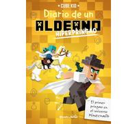Minecraft. Diario de un aldeano hiperpringao: Narrativa 5
