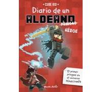 Minecraft. Diario de un aldeano pringao. Héroe: Narrativa 8