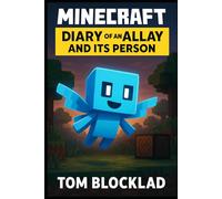 Minecraft: Diary of an Allay and Its Person: Unofficial Books