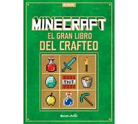 Minecraft. El gran libro del crafteo