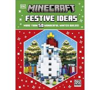 Minecraft Festive Ideas: More Than 50 Wonderful Winter Builds