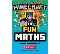 Minecraft Fun Maths. Smart Workbook. (6-9 years). Sparkle in your child's eyes.