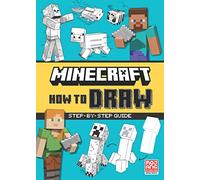 Minecraft How to Draw: An official Minecraft drawing book, fully illustrated with spaces to draw on the page - perfect for arty kids and gamers!