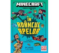 Minecraft: In adancul apelor. Seria Cronicile Woodsword Vol. 3 - Nick Eliopulos, Luke Flowers, Editie in limba romana