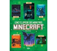Minecraft - L'Encyclopédie des monstres