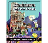 Minecraft: Les bases épiques. Des constructions incroyables