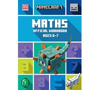 Minecraft Maths Ages 6-7: Official Workbook (Minecraft Education)