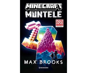 Minecraft: Muntele - Max Brooks, Editie in limba romana