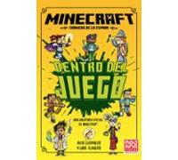Minecraft Oficial: Dentro Del Juego (crónicas De La Espada Libro 1)