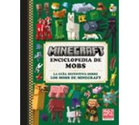 Minecraft oficial: Enciclopedia de mobs: La guía definitiva sobre los mobs de Minecraft (HARPERKIDS)