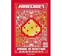 Minecraft oficial: Manual de redstone (edición actualizada y revisada del videojuego más vendido de todos los tiempos) (HarperKids)