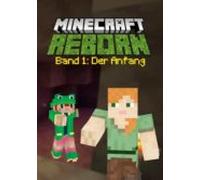 Minecraft Reborn - Band 1 (ebook)