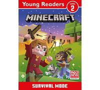 Minecraft Young Readers: Survival Mode: Get your kids into reading with this new official Minecraft gaming adventure for young, struggling or reluctant readers who love video games