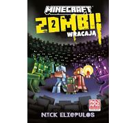 Minecraft. Zombi wracają! (Minecraft. Najlepsze przygody)