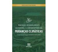 Mineração Desenvolvimento Sustentável E O Enfrentamento Das Mudanças C