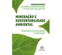 Mineração E Sustentabilidade Ambiental (ebook)