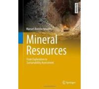 Mineral Resources: From Exploration to Sustainability Assessment (Springer Textbooks in Earth Sciences, Geography and Environment)