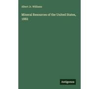 Mineral Resources of the United States, 1882
